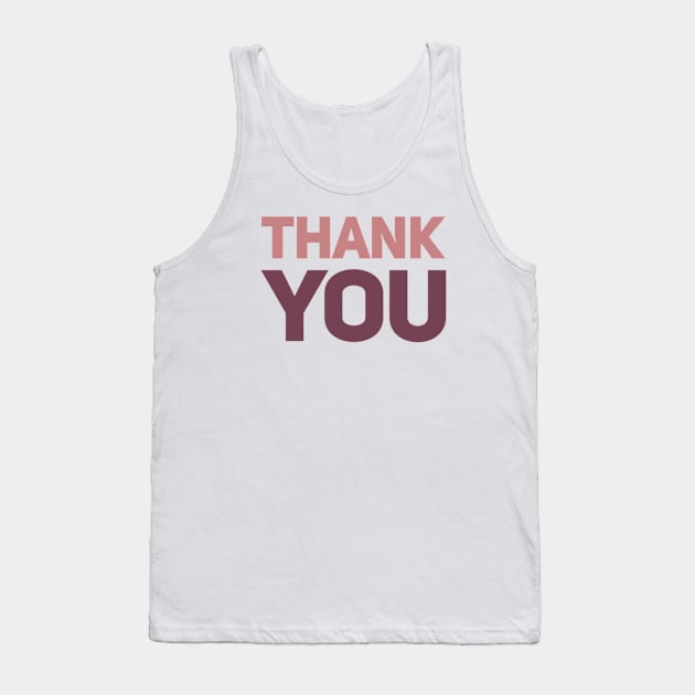 Thank You Tank Top by BoogieCreates